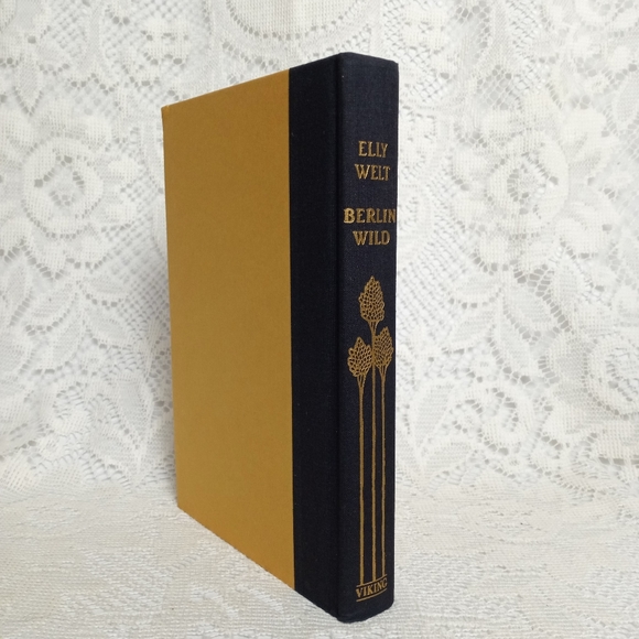 1986 First Edition Berlin Wild Elly Welt World War II Novel W/ Dust Jacket - Picture 4 of 10